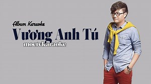 Hi cả nhà, MocTV Karaoke vừa update xong Tuyển Tập Những Bài HIT của...