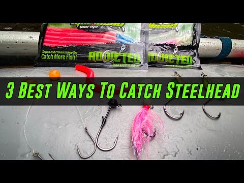 The 3 BEST Setups & RIGS To Catch STEELHEAD! (Easy & Effective)