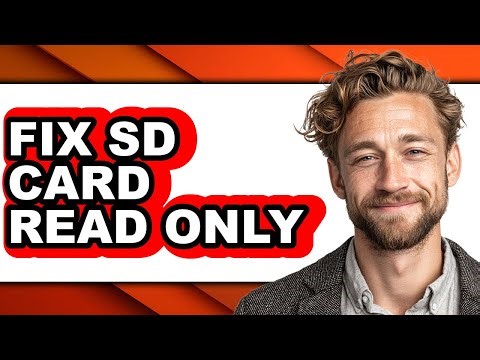 How to Fix Sd Card Read Only - Full Guide