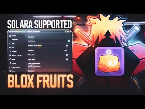 [NEW] BLOX FRUITS SCRIPT/HACK/GUI 🏆 | AUTOFARM, FRUIT SNIPER! | SOLARA SUPPORT | PASTEBIN | ROBLOX
