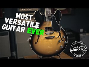 Most versatile guitar ever? Gibson ES 335
