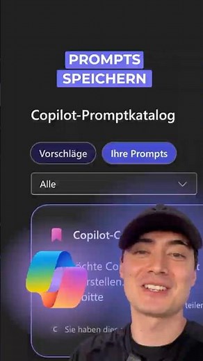 Copilot Basics | Prompts speichern