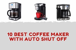 8 Best Coffee Makers With Auto Shut Off Feature In 2024