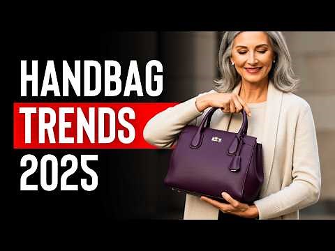 TOP 5 Handbag Trends 2025 YOU Need To Know
