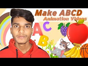 How to Make ABCD Animation Videos For Kids || Make ABCD Animation Using Mobile For KIDS