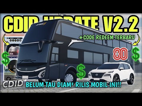 CDID V2.2 UPDATE RAHASIA TAMBAH MOBIL BUS BARU, SPEEDO BARU, CODE REDEEM 1,6M!! | CDID V2.2 Roblox