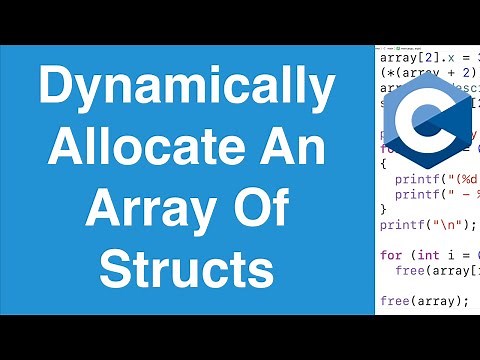Dynamically Allocate An Array Of Structs | C Programming Tutorial