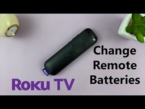 How To Change Batteries On Roku TV Remote