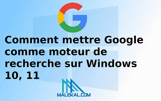 Comment définir Google comme moteur de recherche par défaut sur Windows 10, 11