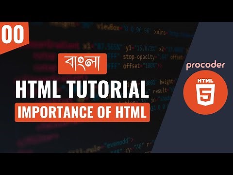 HTML Tutorial for Beginners in Bangla | Part 00