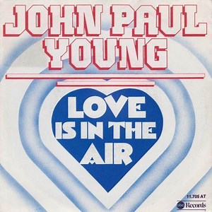 John Paul Young - Love Is In The Air | Top 40