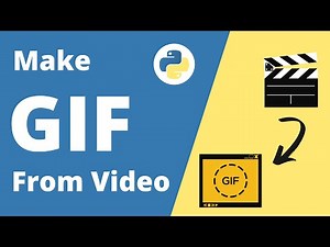 Make GIF from Video using Python | Only 3 Lines of Code