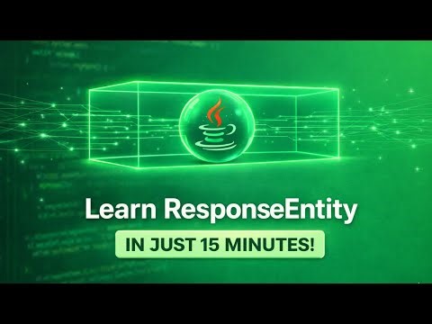 Stop Guessing API Responses: Use ResponseEntity in Spring Boot