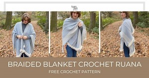 Free Braided Crochet Ruana Pattern: Make This Cosy Wrap!
