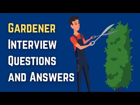 Gardener Interview Questions and Answers