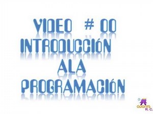 progrmacion en c con dev c++ paso a paso para principiantes # 00: introduccion ala programacion