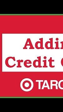 How To Add Your Credit Or Debit Card on Target App