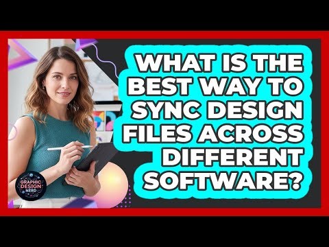 What Is The Best Way To Sync Design Files Across Different Software? - Graphic Design Nerd