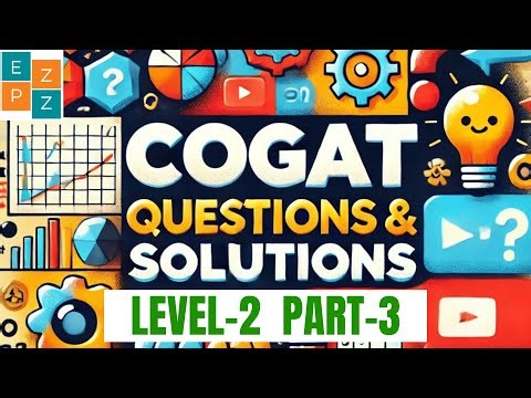 Level 2 – Part 3 || CogAT, NNAT, OLSAT, Iowa, SBAC, MAP, STAR, WISC, ITBS, Raven || Aptitude test