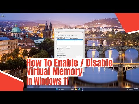 How To Enable / Disable Virtual Memory in Windows 11