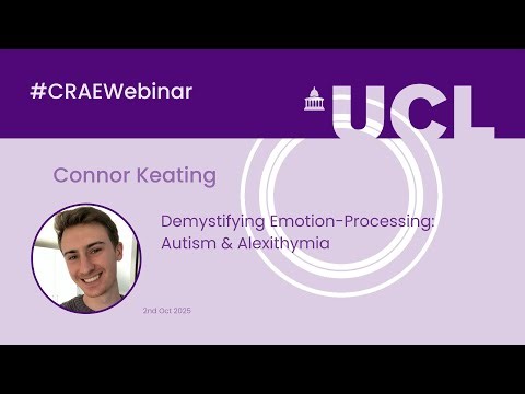 Demystifying Emotion-Processing: Autism & Alexithymia - Connor Keating