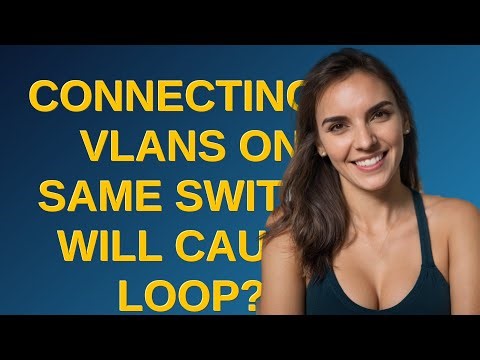connecting 2 VLANs on same switch will cause loop? closed