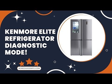 Kenmore Elite Refrigerator Diagnostic Mode | 2022