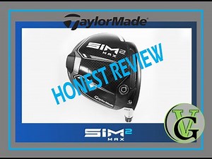 NEW Taylormade SIM2 MAX/D Driver Review