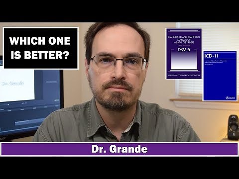 ICD vs. DSM | Mental Disorder Classification Manuals