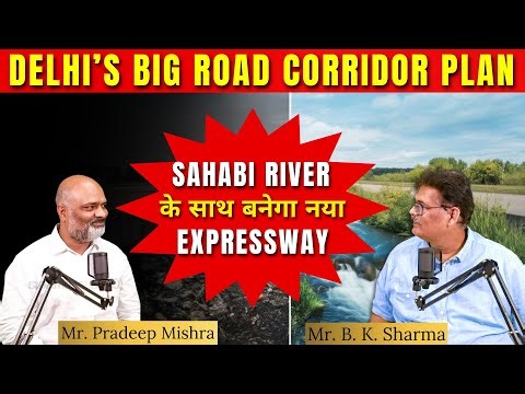 Delhi Infrastructure Boost! PWD Announces Major Road Corridor Project | Property Mishra Show