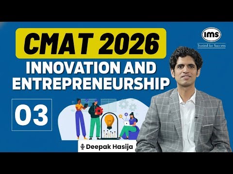CMAT 2026 Preparation | CMAT Innovation and Entrepreneurship 2026 - EP3 | Deepak Hasija