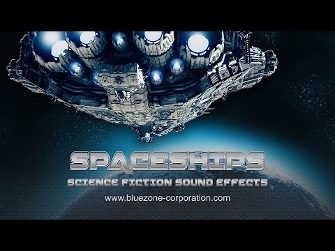 Spaceships - Science Fiction Sound Effects - Spaceship Sound Effects - Sci Fi Sound Effects