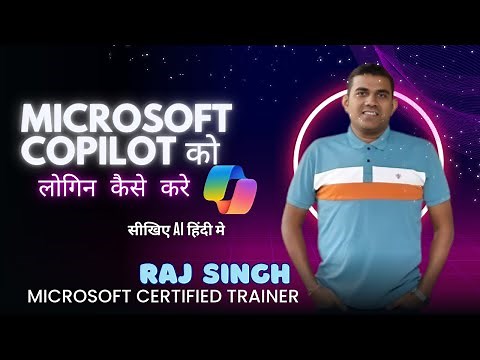 Microsoft Copilot Login Guide: Step-by-Step Tutorial for Beginners | Raj Singh Microsoft