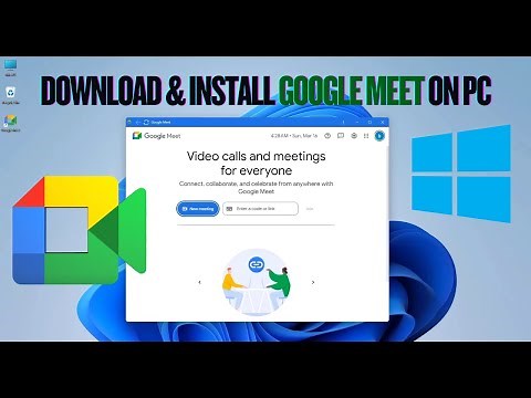 How to Download & Install Google Meet on PC (Step-by-Step Guide 2026)