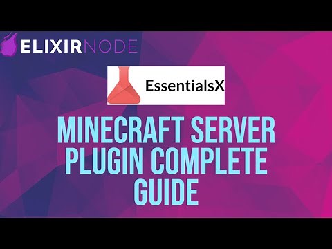 Complete Guide to Minecraft Server Plugin EssentialsX (2021 LATEST)