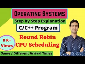 C++ Program - Round Robin CPU Scheduling Algorithm || Step by Step Explanation ll Operating Systems