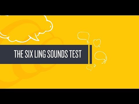 The Ling Six Sounds Test