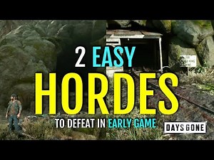 2 EASY HORDE LOCATIONS IN THE CASCADE REGION FOR THE EARLY GAME (WHITE KING MINE HORDE) | DAYS GONE