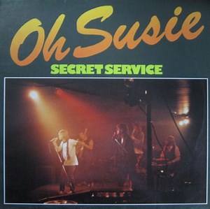 Secret Service - Oh Susie