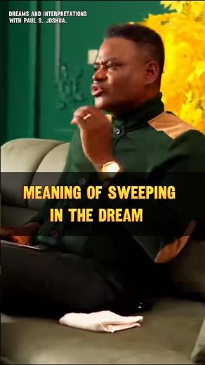 Meaning of Sweeping in the Dream #dream #dreaminterpretations