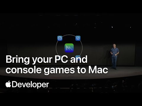 Bring your PC and console games to Mac | Meet with Apple