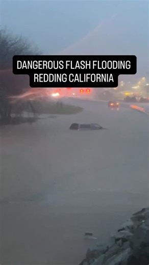 Michael Steinberg on Instagram: "DANGEROUS FLASH FLOODING OCCURRING IN REDDING, CA. Truck abandoned in floodwaters on SR 273 north of Buenaventura. TURN AROUND DONT DROWN."