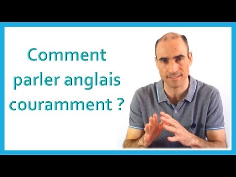 Comment parler anglais couramment + La Méthode Clé en Main