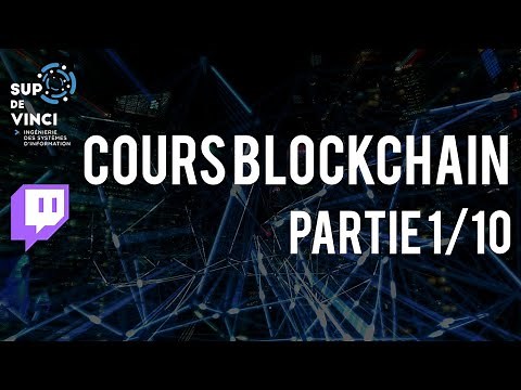 1/10 - Cours complet d'introduction sur la Blockchain