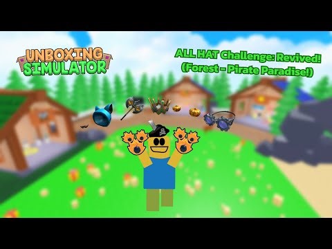 Unboxing Simulator | All Hats Challenge: Revived! (Forest - Pirate Paradise)