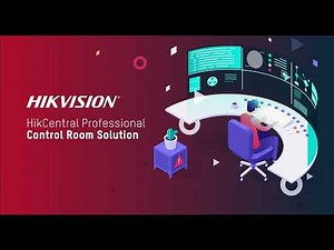 HikCentral Professional Control Room Solution