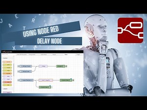 Overview or Node Red - Delay Node