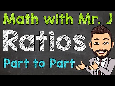 Ratios | Part to Part Ratios