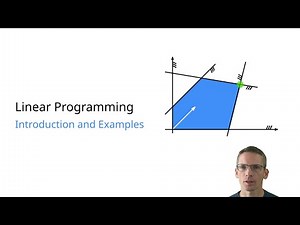 Linear Programming: Introduction and Examples
