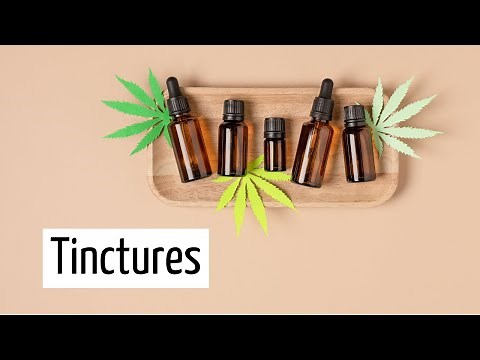 How To & When To: THC Tinctures | Discover Marijuana